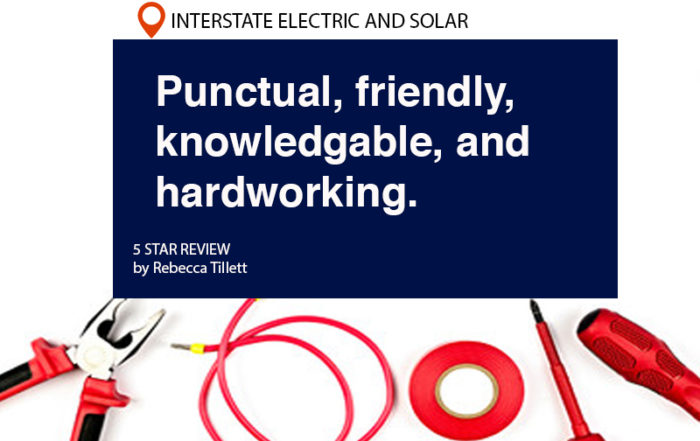5 star review Interstate Electric and Solar